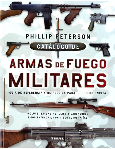 Catalogue d'armes à feu militaires...