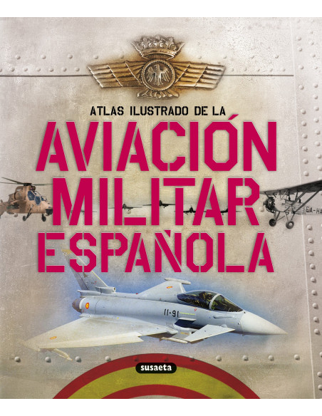 Livre Aviation militaire espagnole...