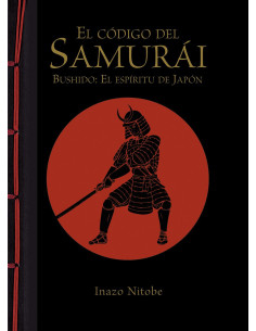 Livre Le Code du Samouraï. Bushido : l'esprit du Japon...